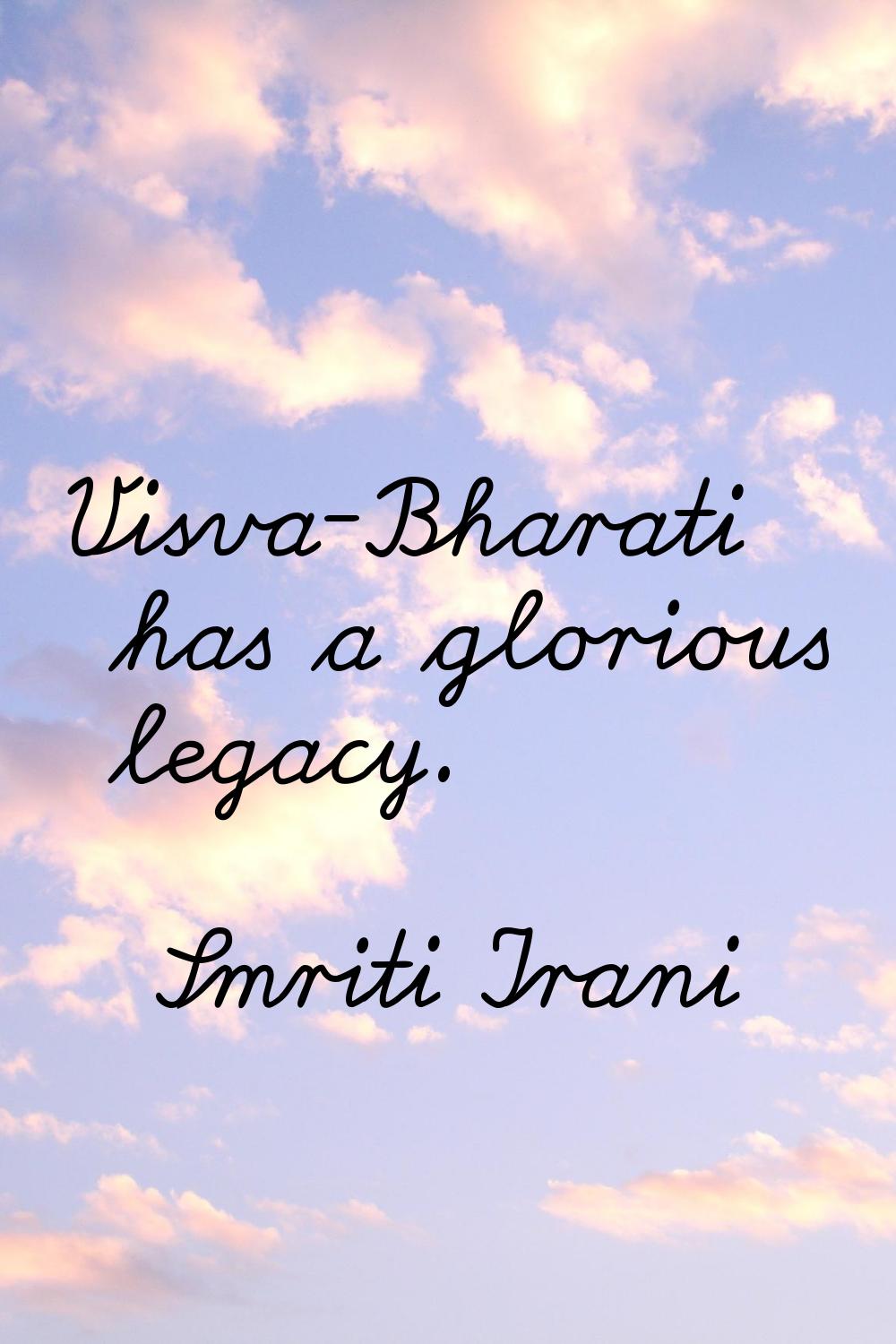 Visva-Bharati has a glorious legacy.