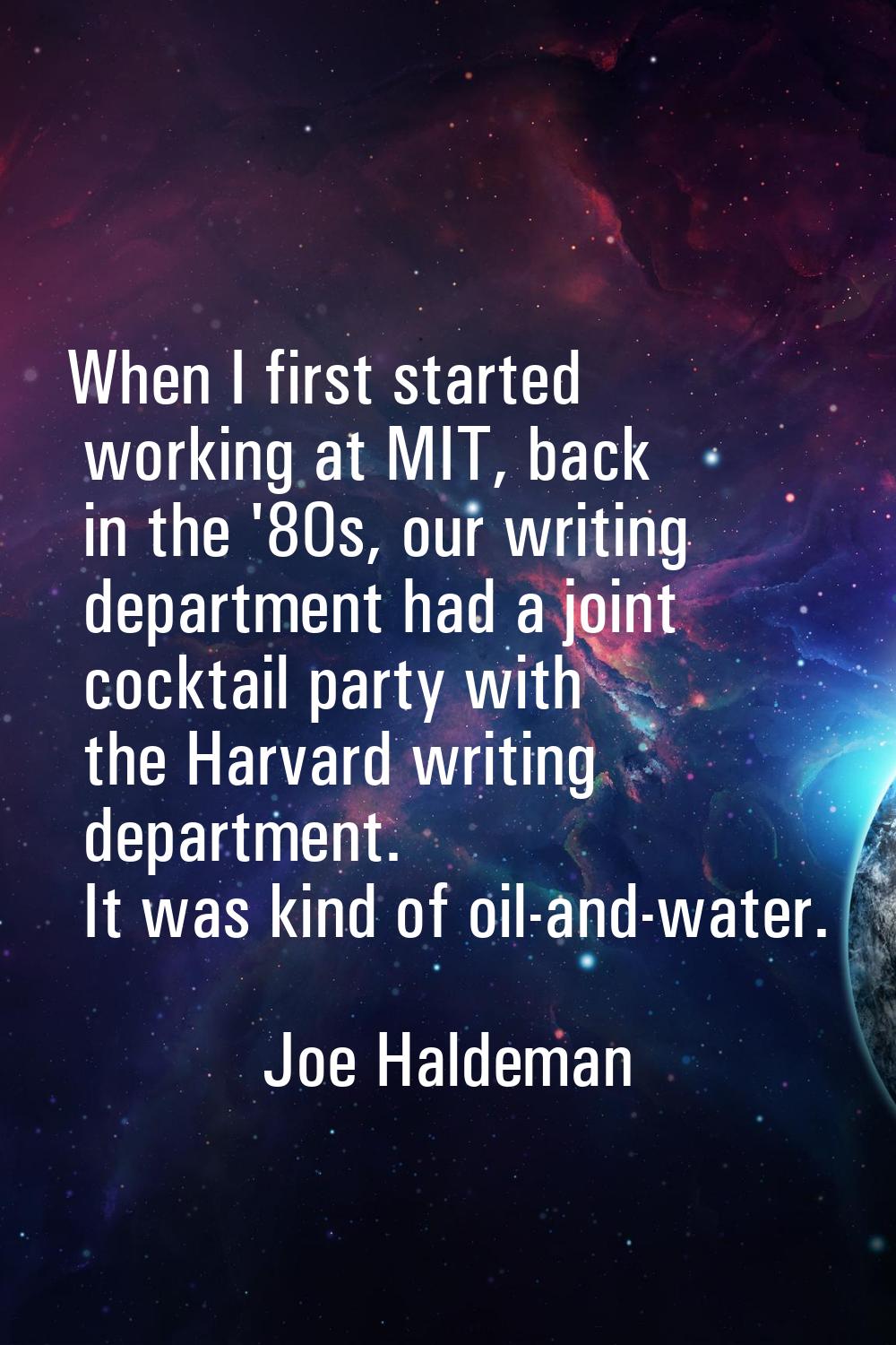 When I first started working at MIT, back in the '80s, our writing department had a joint cocktail 
