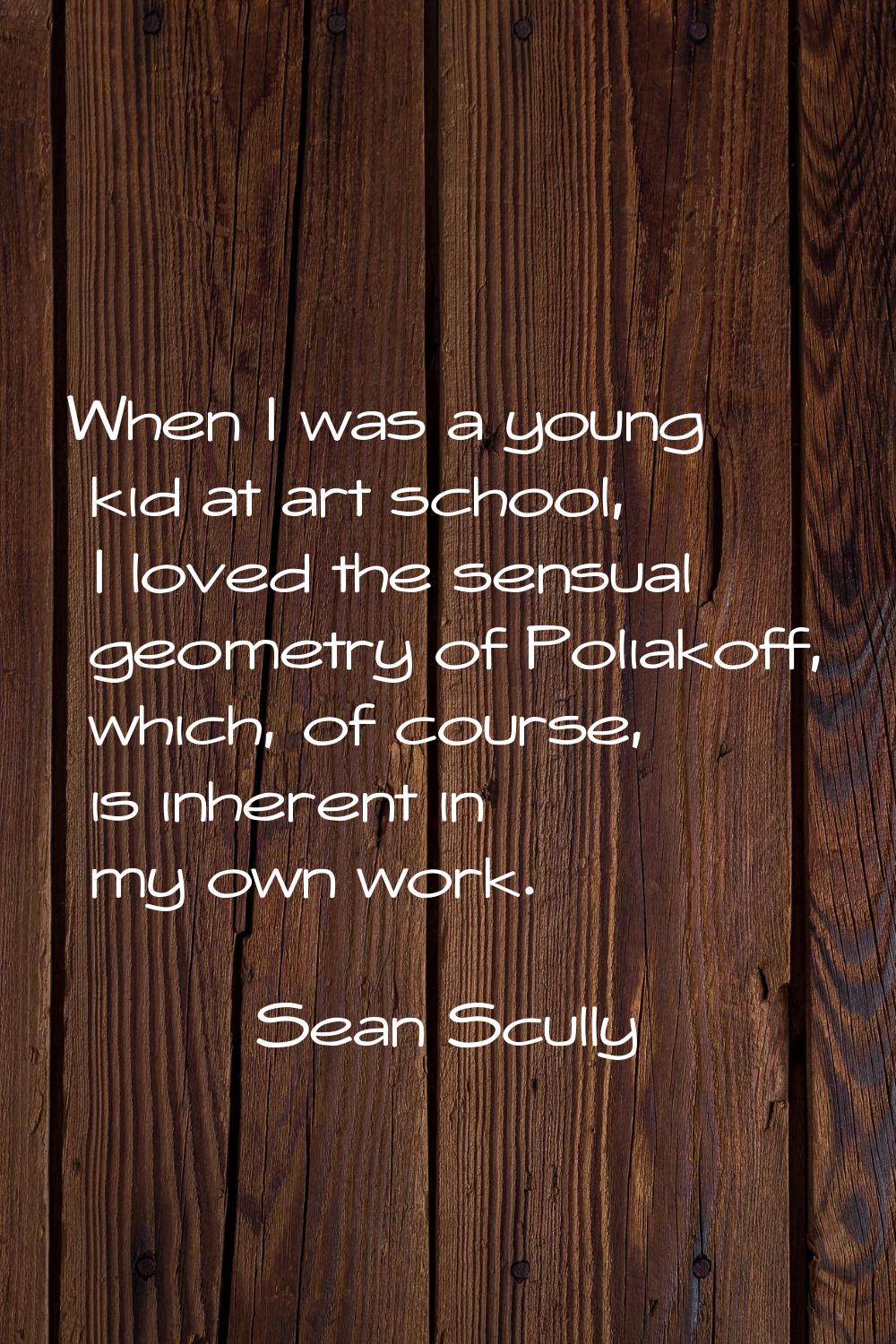 When I was a young kid at art school, I loved the sensual geometry of Poliakoff, which, of course, 