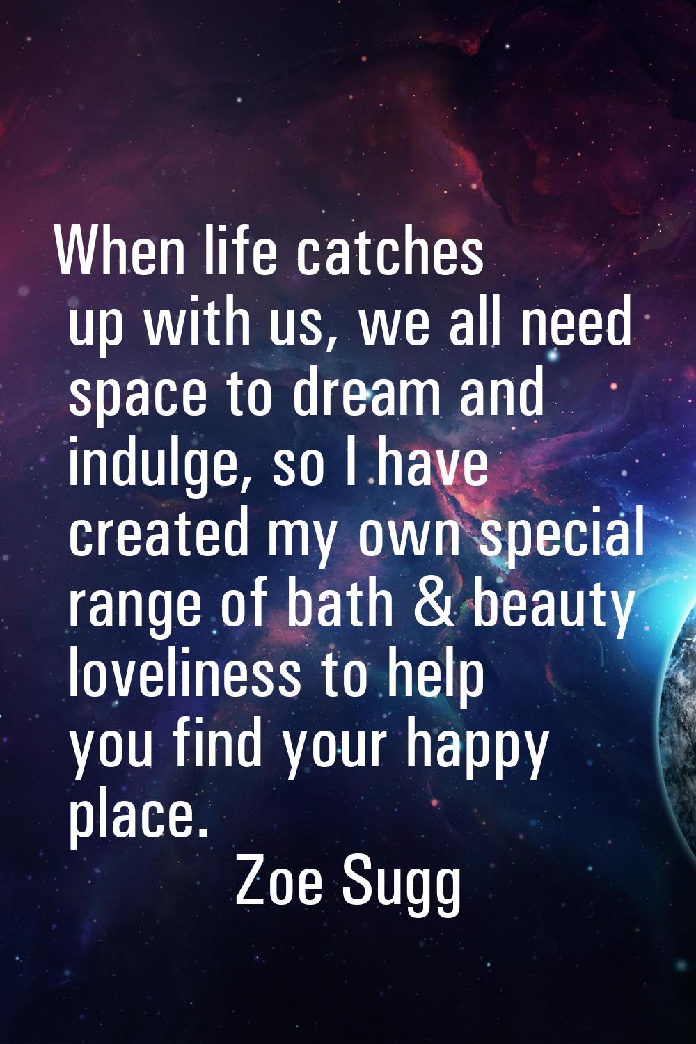 When life catches up with us, we all need space to dream and indulge, so I have created my own spec