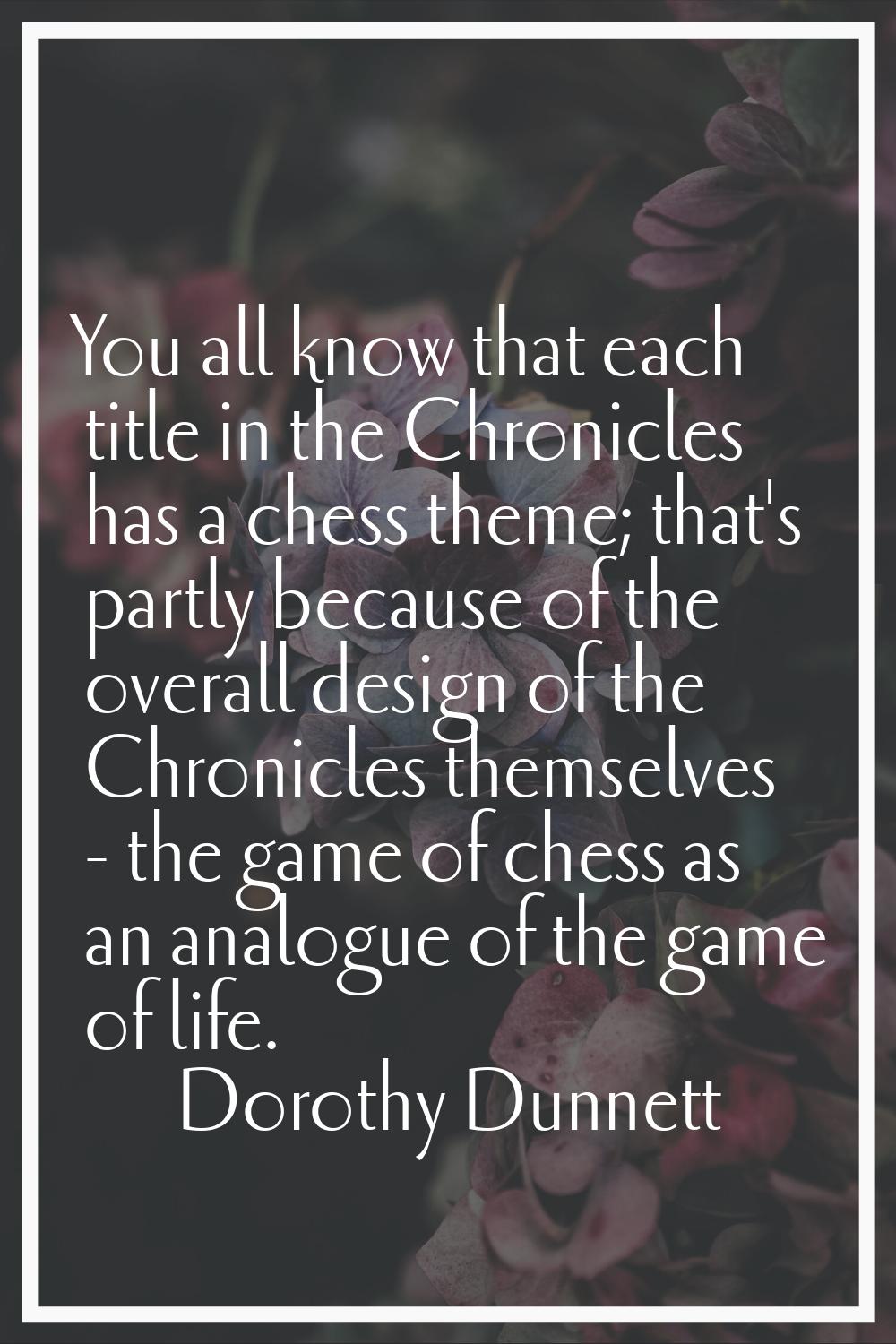 You all know that each title in the Chronicles has a chess theme; that's partly because of the over