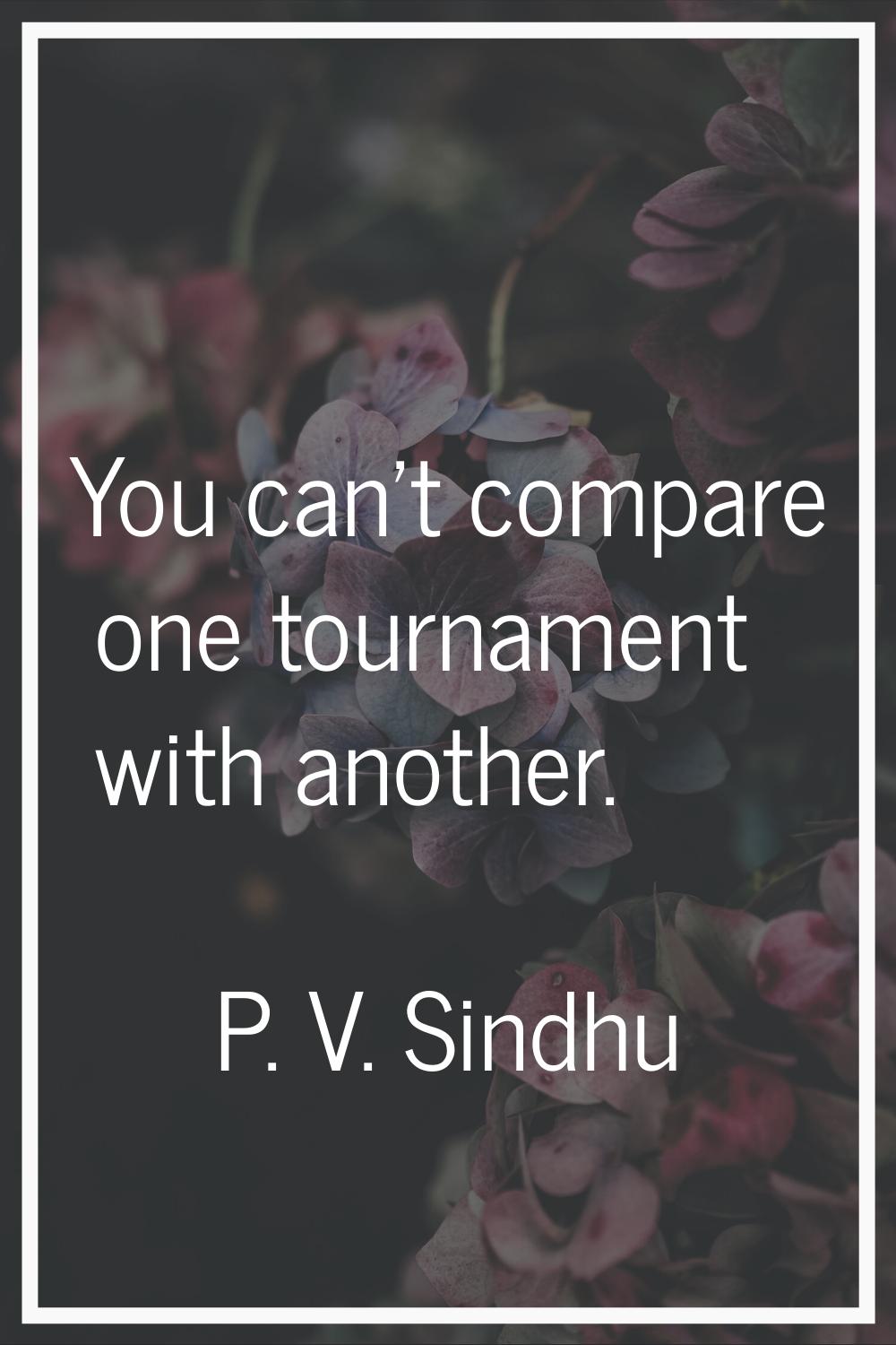 You can't compare one tournament with another.
