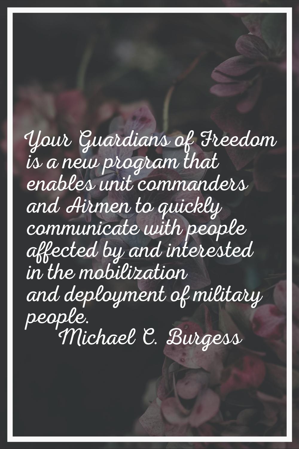 Your Guardians of Freedom is a new program that enables unit commanders and Airmen to quickly commu