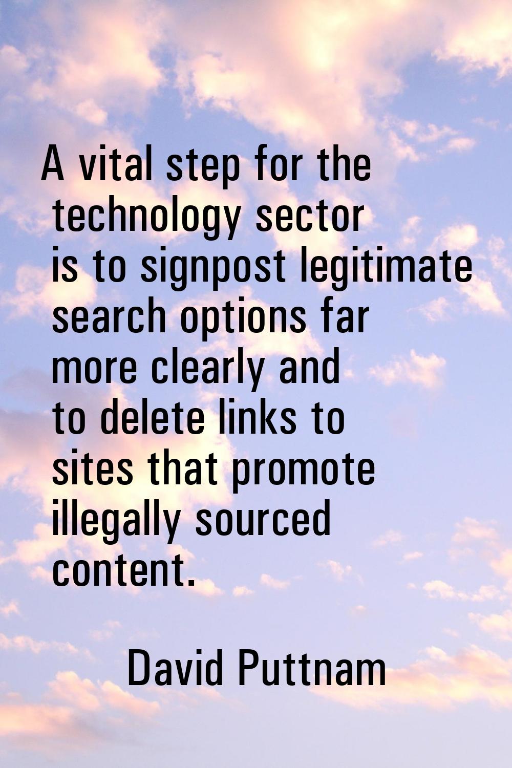 A vital step for the technology sector is to signpost legitimate search options far more clearly an