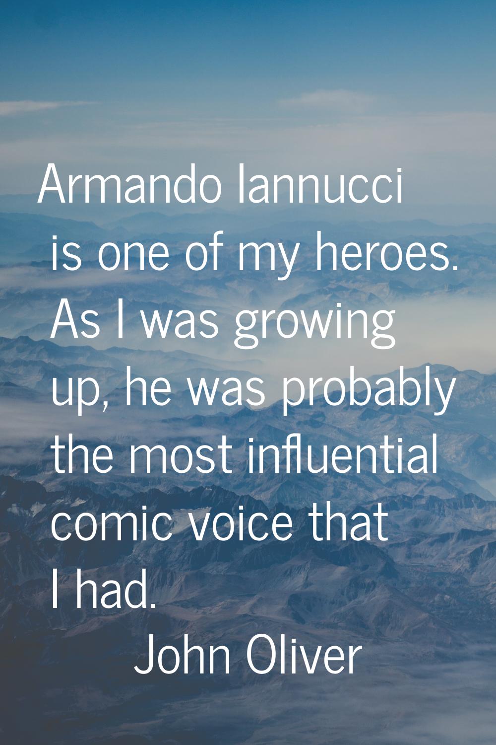 Armando Iannucci is one of my heroes. As I was growing up, he was probably the most influential com