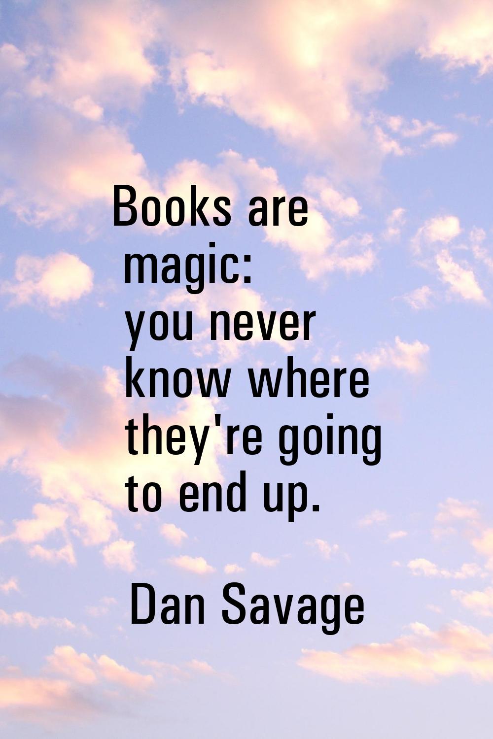 Books are magic: you never know where they're going to end up.