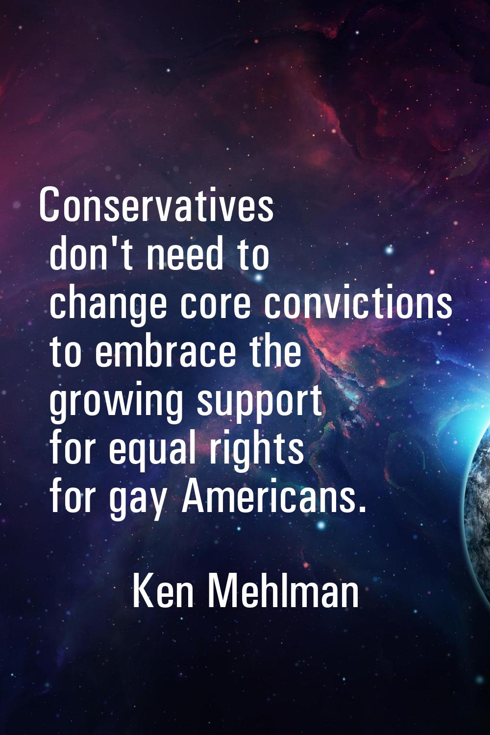 Conservatives don't need to change core convictions to embrace the growing support for equal rights