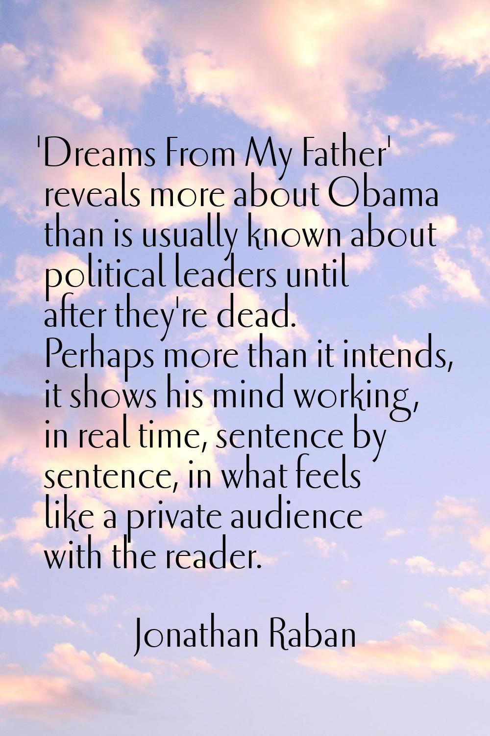 'Dreams From My Father' reveals more about Obama than is usually known about political leaders unti