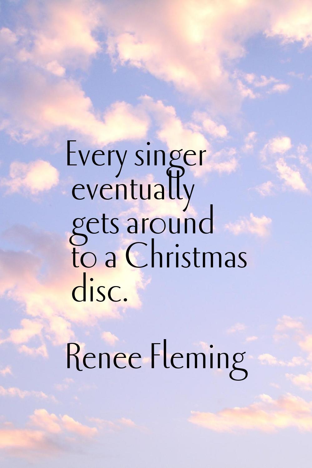 Every singer eventually gets around to a Christmas disc.