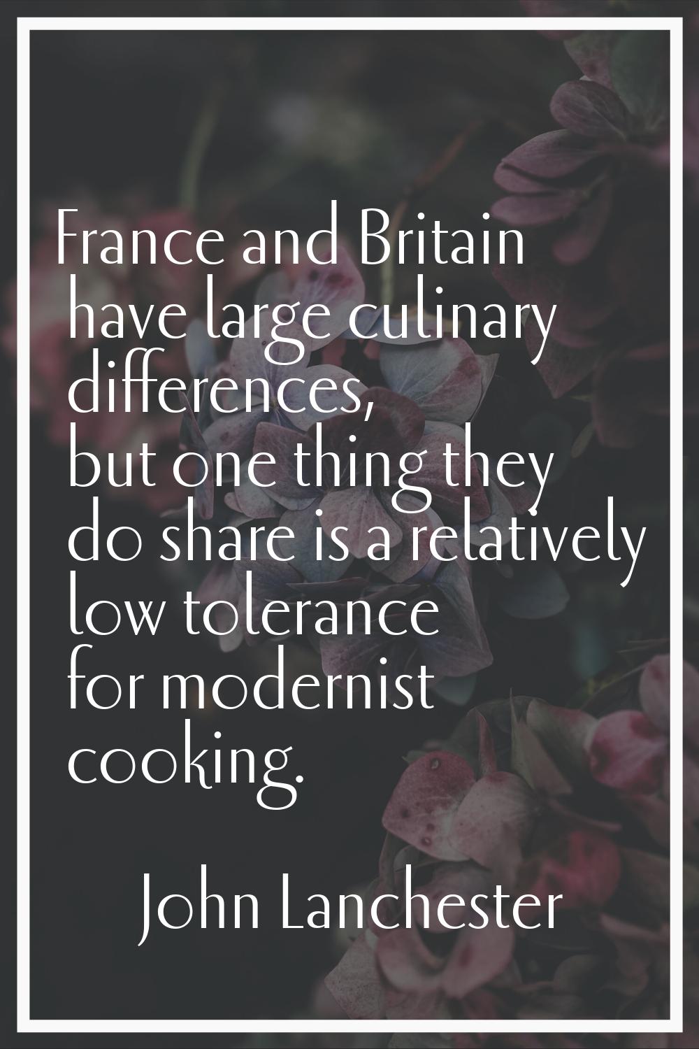 France and Britain have large culinary differences, but one thing they do share is a relatively low