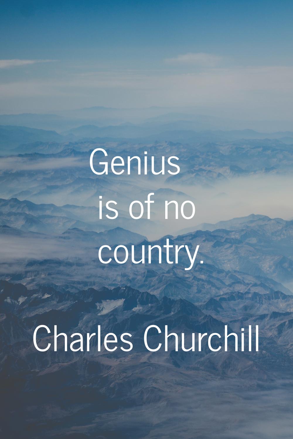 Genius is of no country.