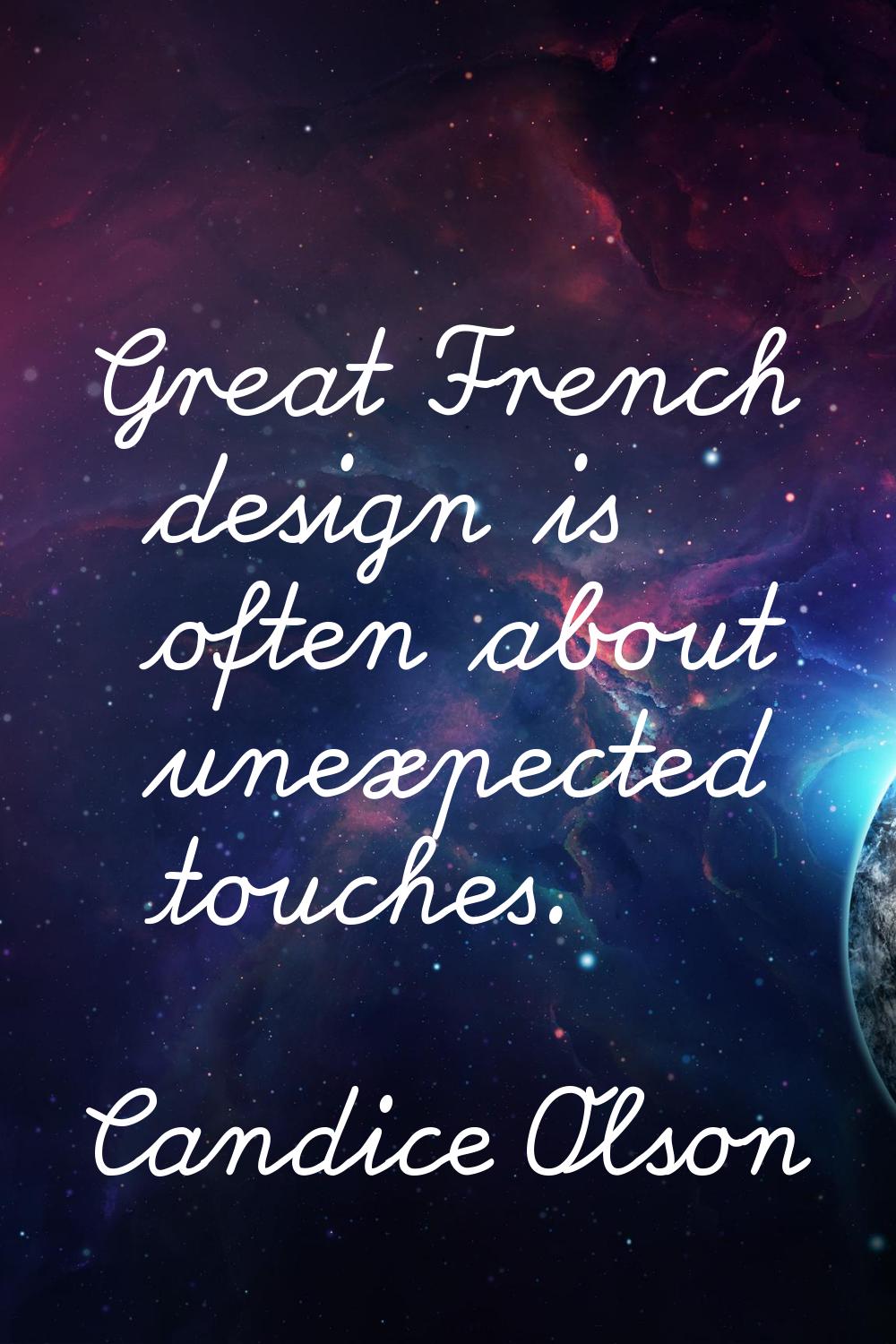 Great French design is often about unexpected touches.