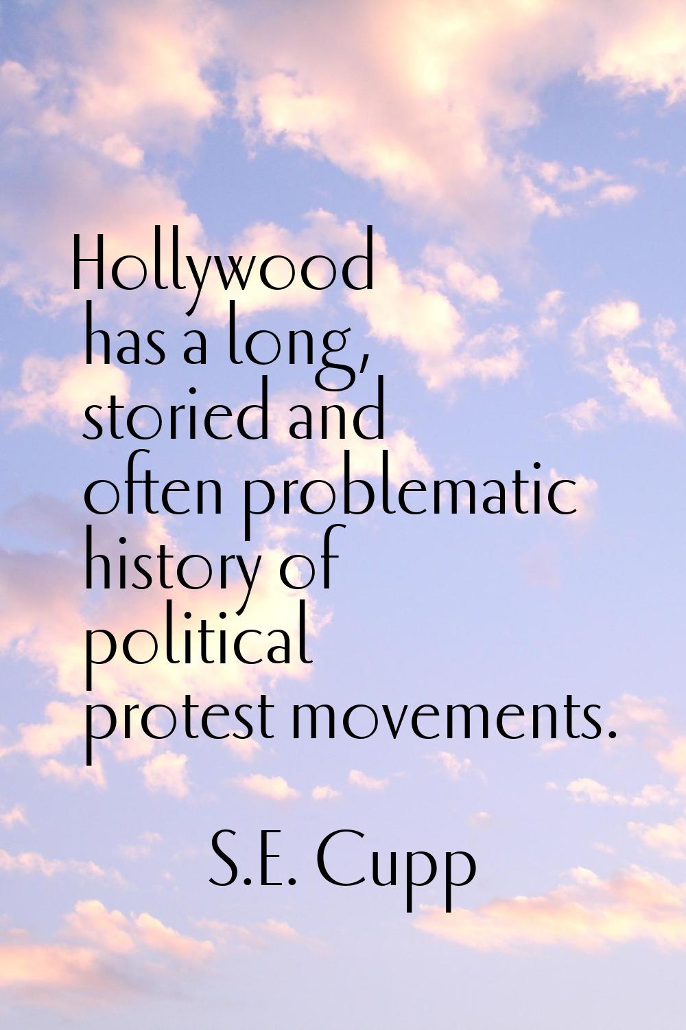 Hollywood has a long, storied and often problematic history of political protest movements.