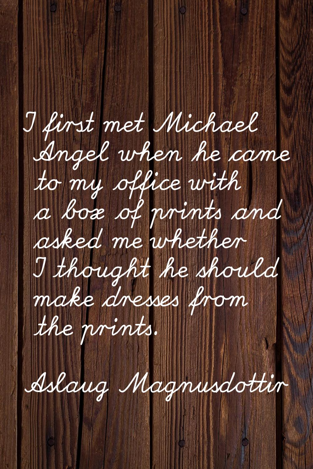 I first met Michael Angel when he came to my office with a box of prints and asked me whether I tho