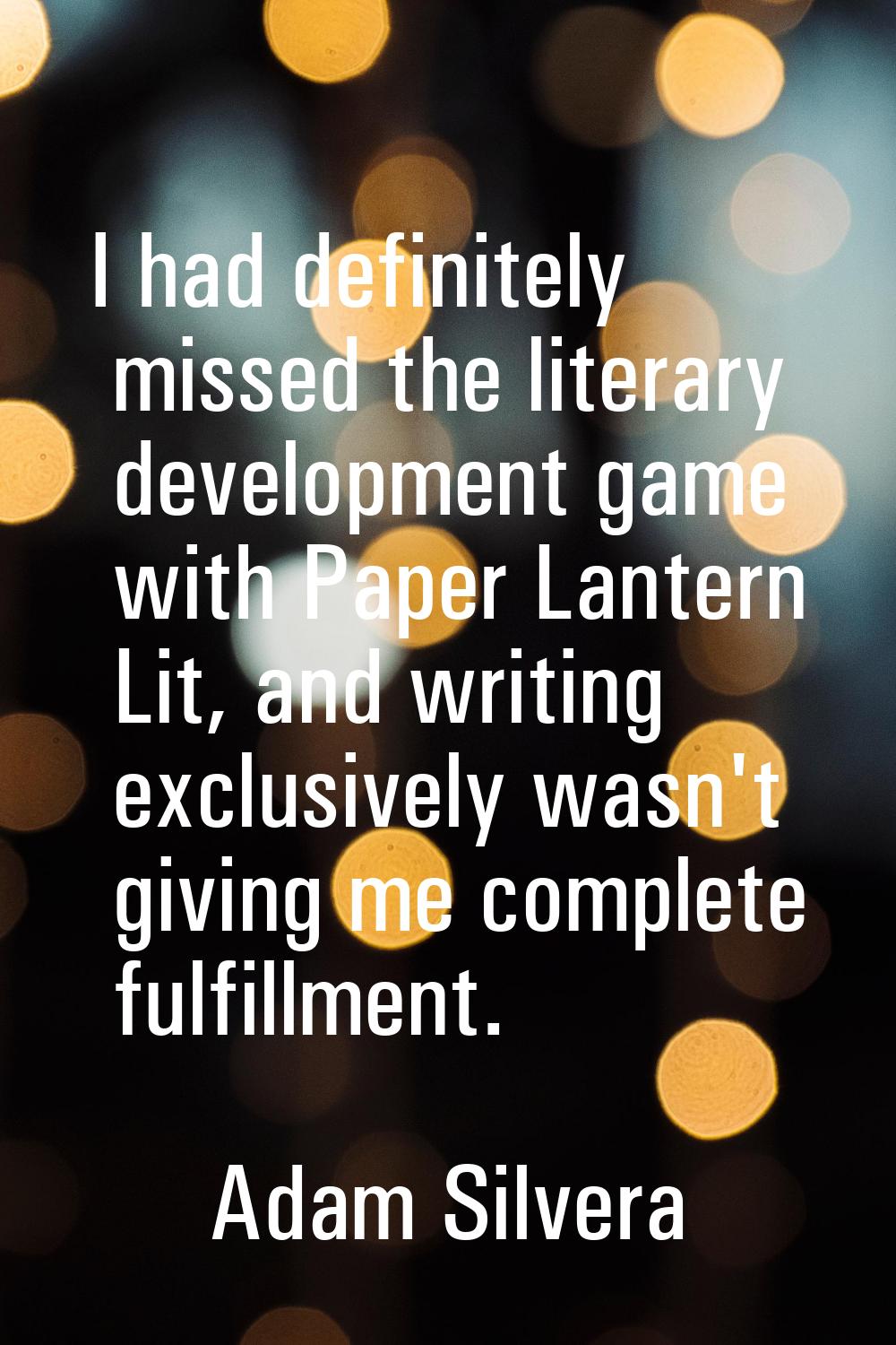 I had definitely missed the literary development game with Paper Lantern Lit, and writing exclusive