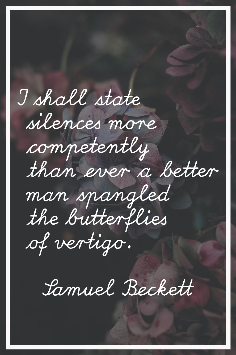 I shall state silences more competently than ever a better man spangled the butterflies of vertigo.