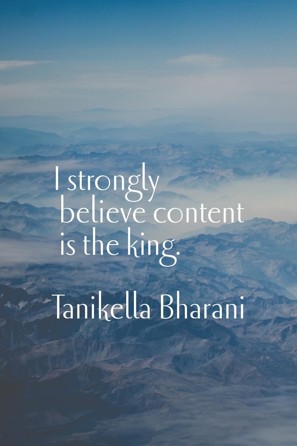 I strongly believe content is the king.