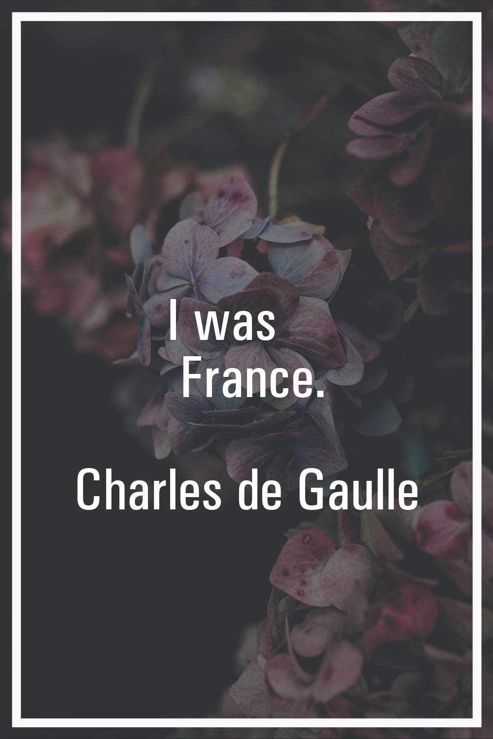 I was France.