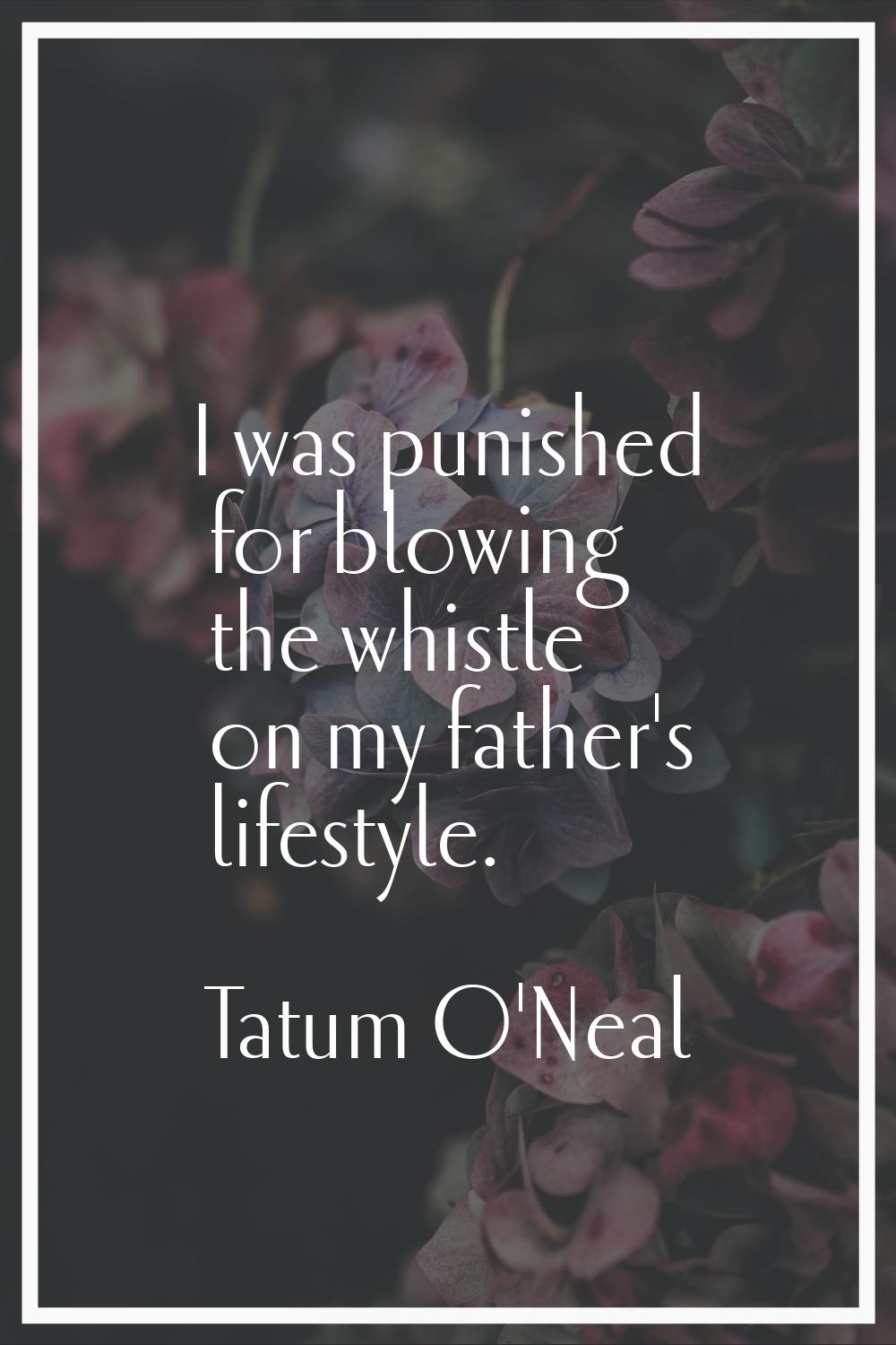 I was punished for blowing the whistle on my father's lifestyle.