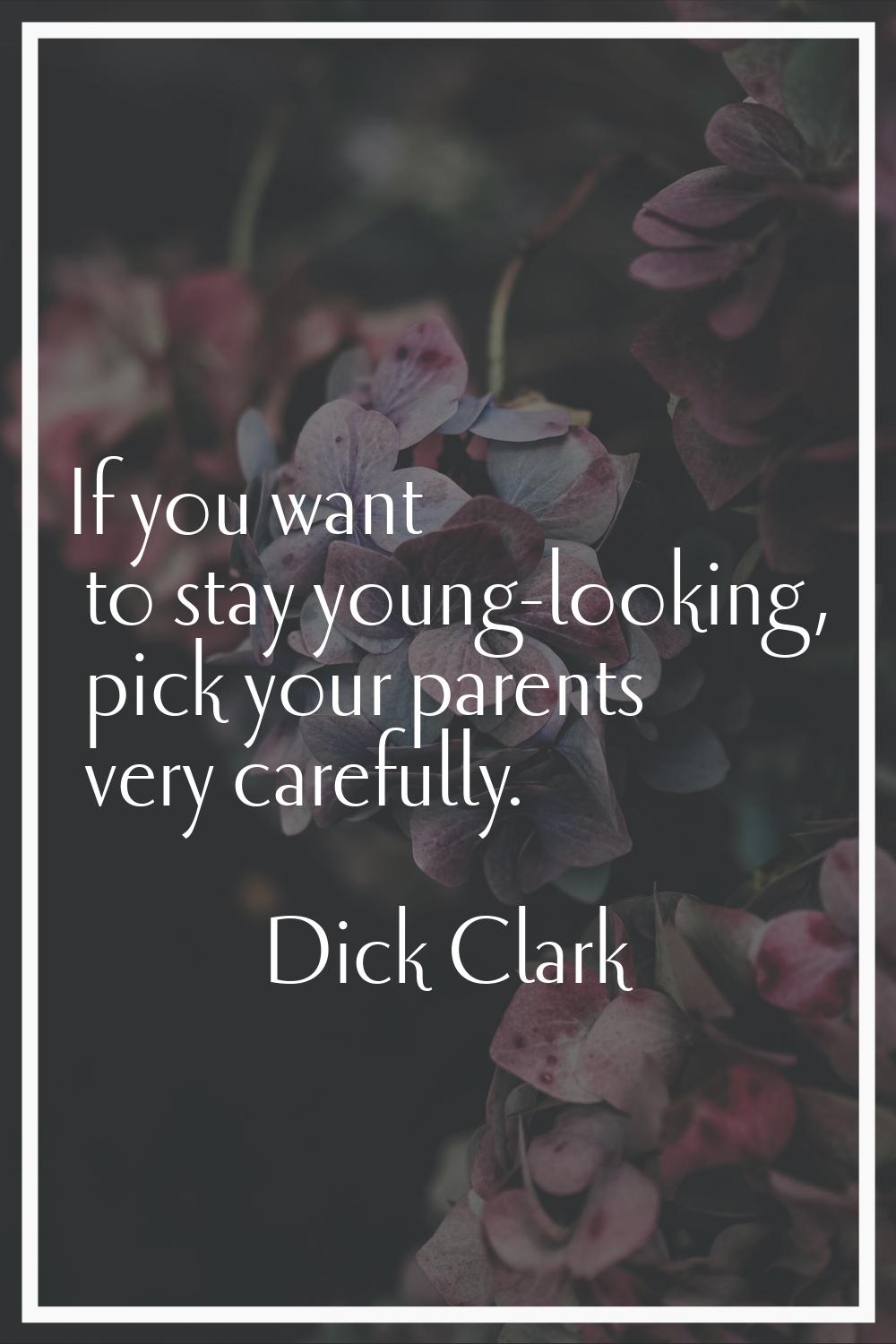 If you want to stay young-looking, pick your parents very carefully.