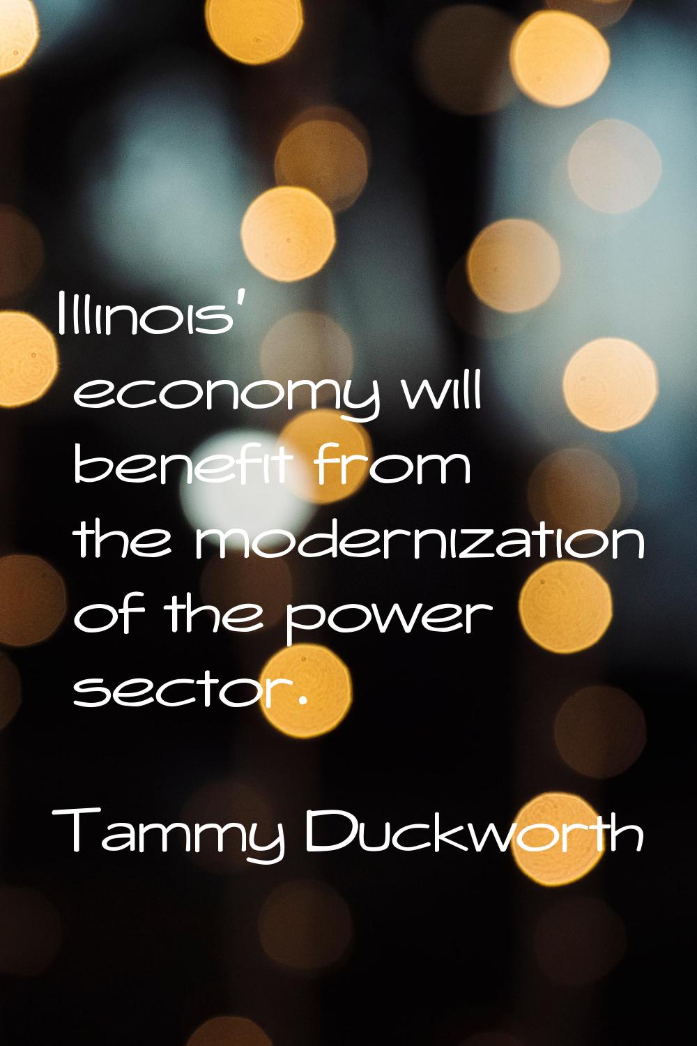 Illinois' economy will benefit from the modernization of the power sector.