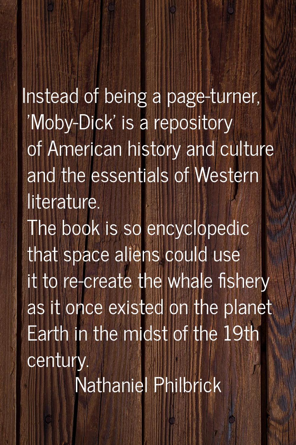 Instead of being a page-turner, 'Moby-Dick' is a repository of American history and culture and the