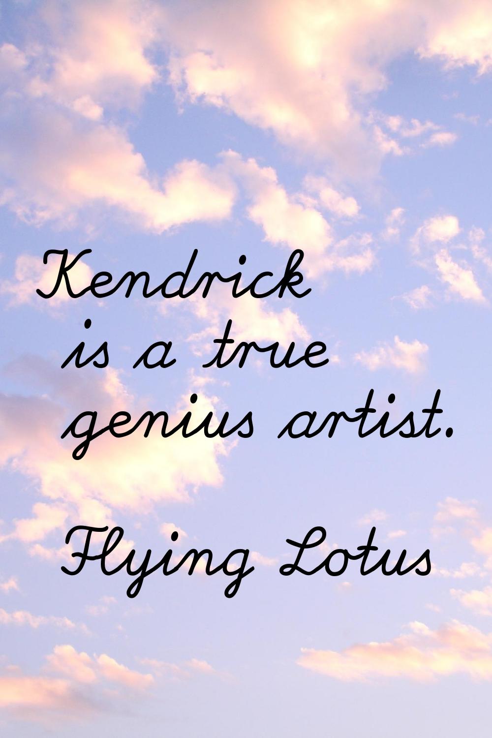 Kendrick is a true genius artist.