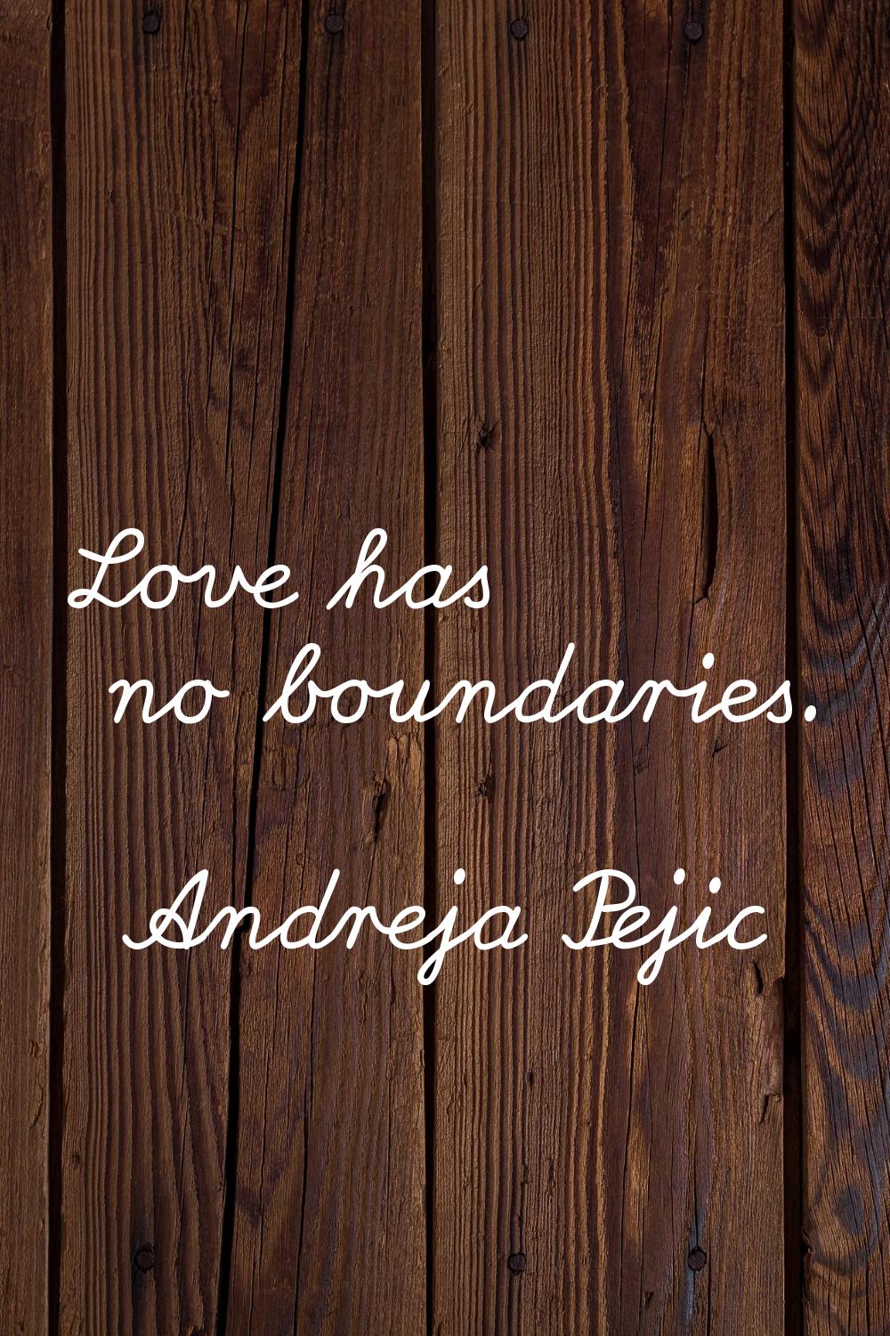 Love has no boundaries.