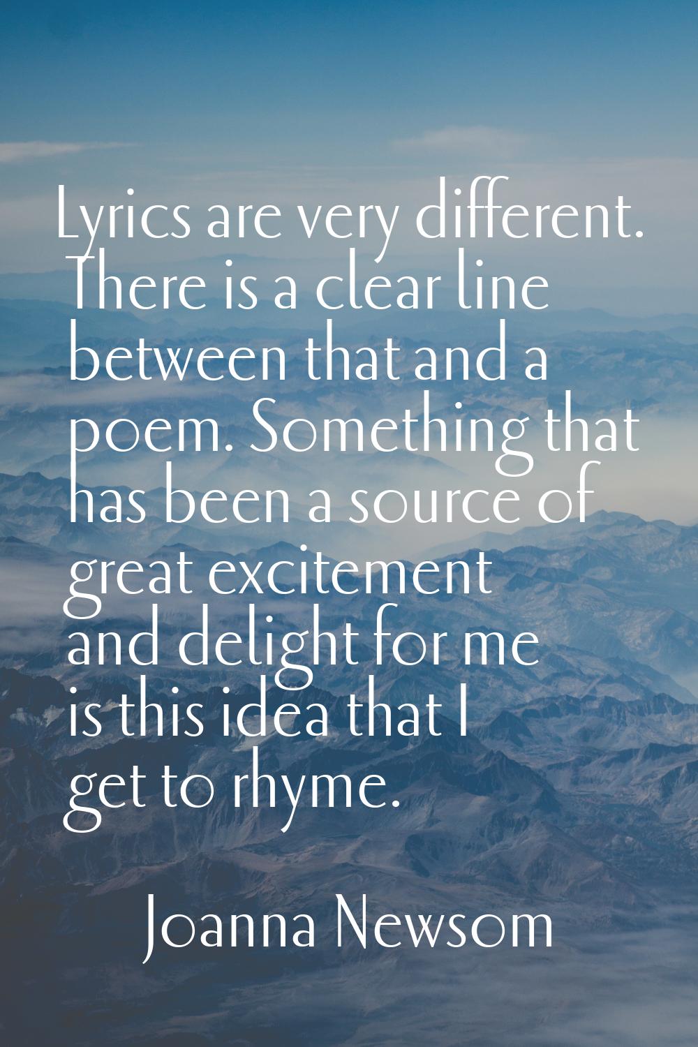 Lyrics are very different. There is a clear line between that and a poem. Something that has been a