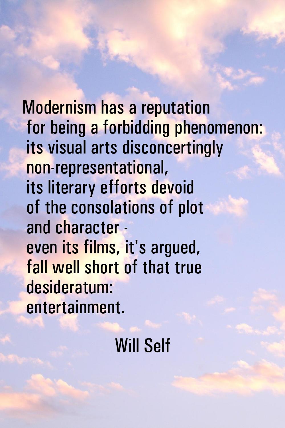 Modernism has a reputation for being a forbidding phenomenon: its visual arts disconcertingly non-r