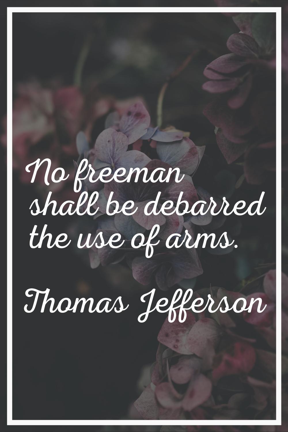 No freeman shall be debarred the use of arms.