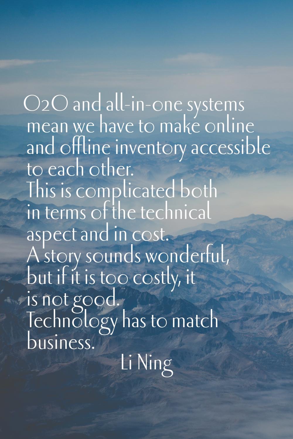 O2O and all-in-one systems mean we have to make online and offline inventory accessible to each oth
