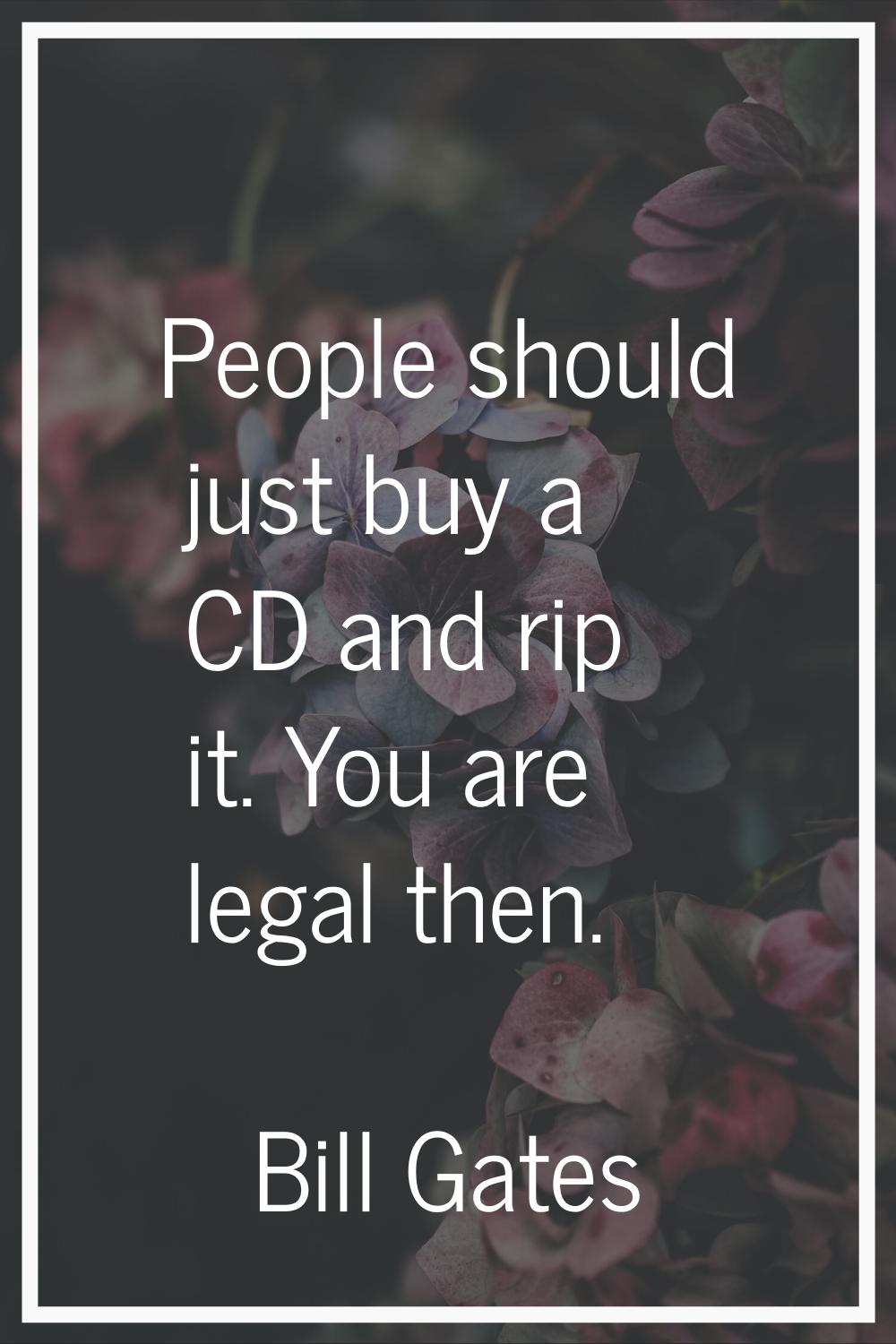 People should just buy a CD and rip it. You are legal then.
