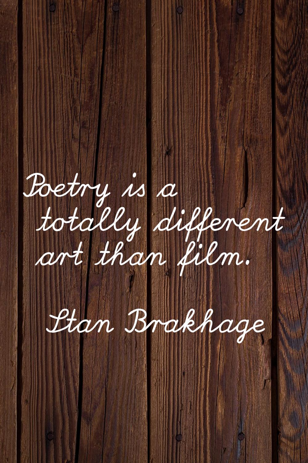 Poetry is a totally different art than film.