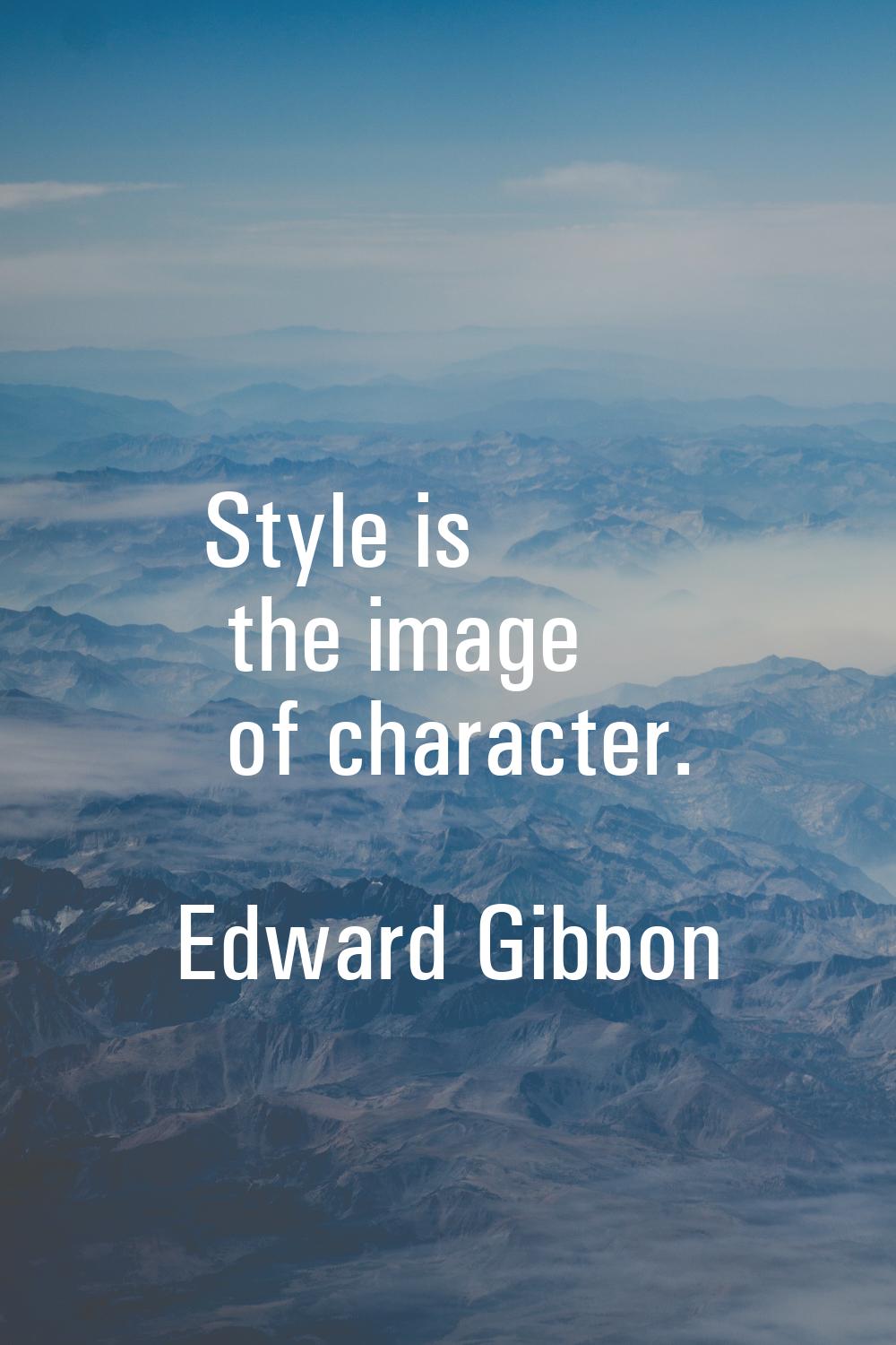 Style is the image of character.