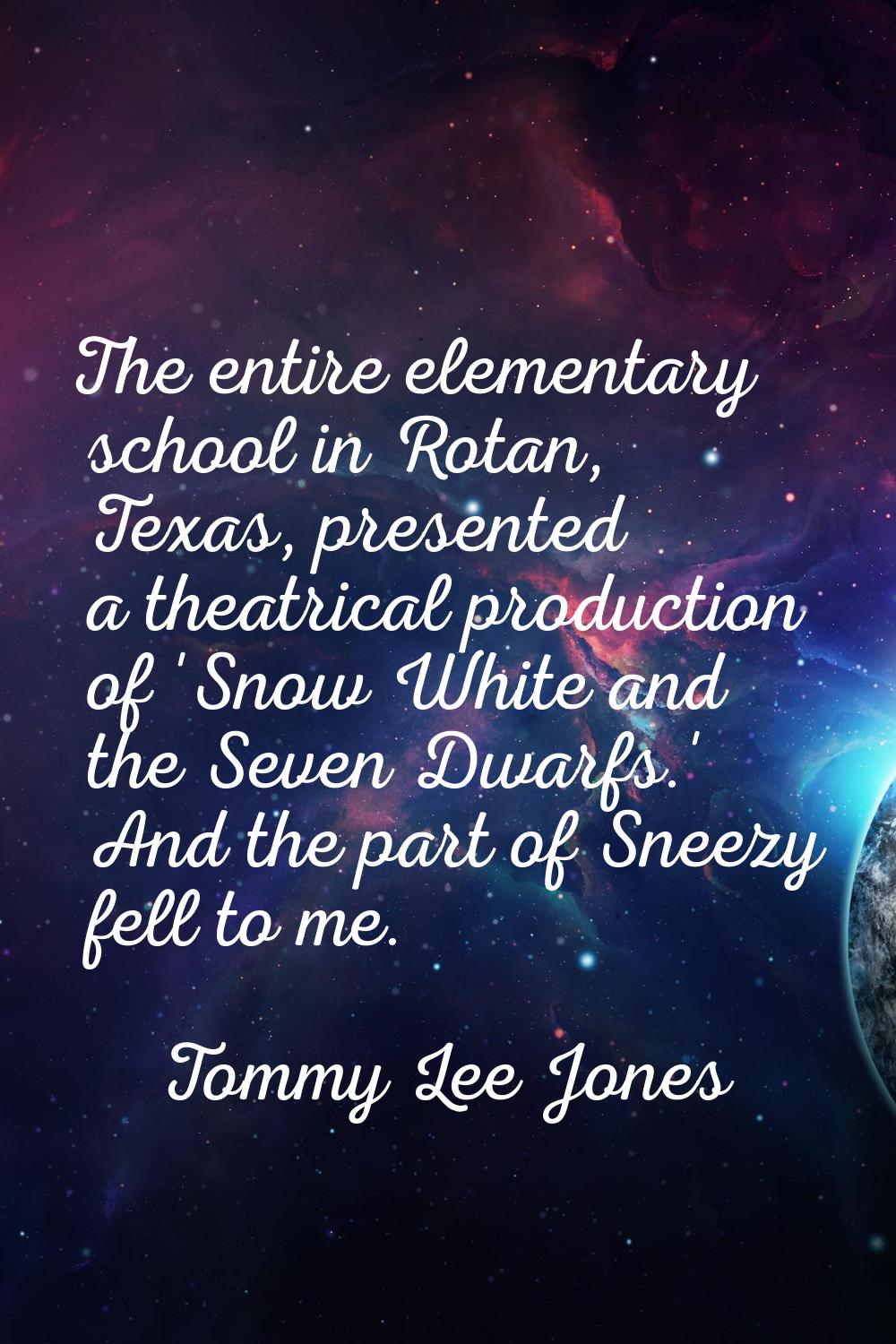 The entire elementary school in Rotan, Texas, presented a theatrical production of 'Snow White and 
