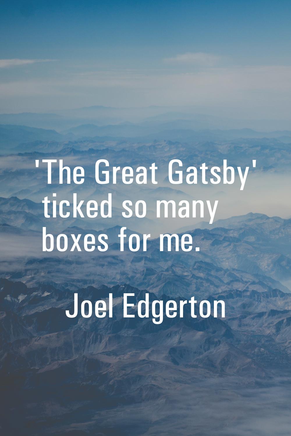 'The Great Gatsby' ticked so many boxes for me.