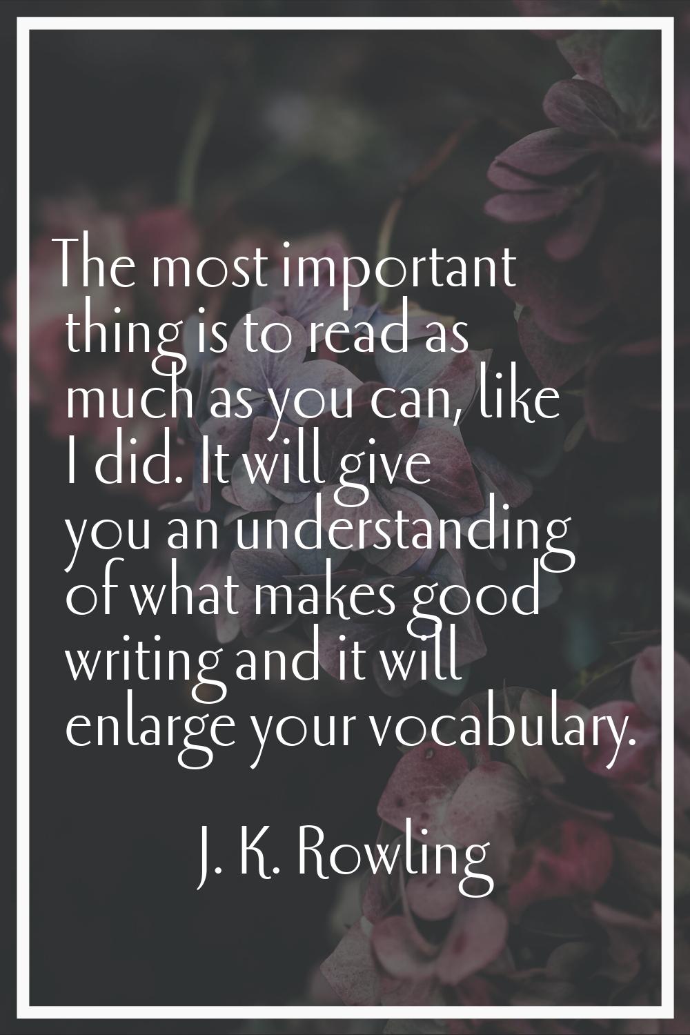 The most important thing is to read as much as you can, like I did. It will give you an understandi
