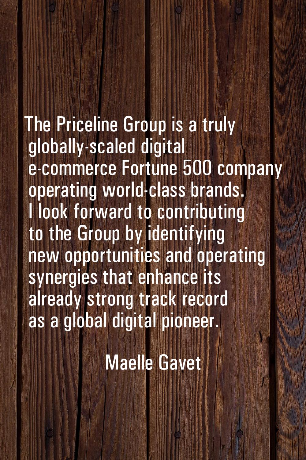 The Priceline Group is a truly globally-scaled digital e-commerce Fortune 500 company operating wor