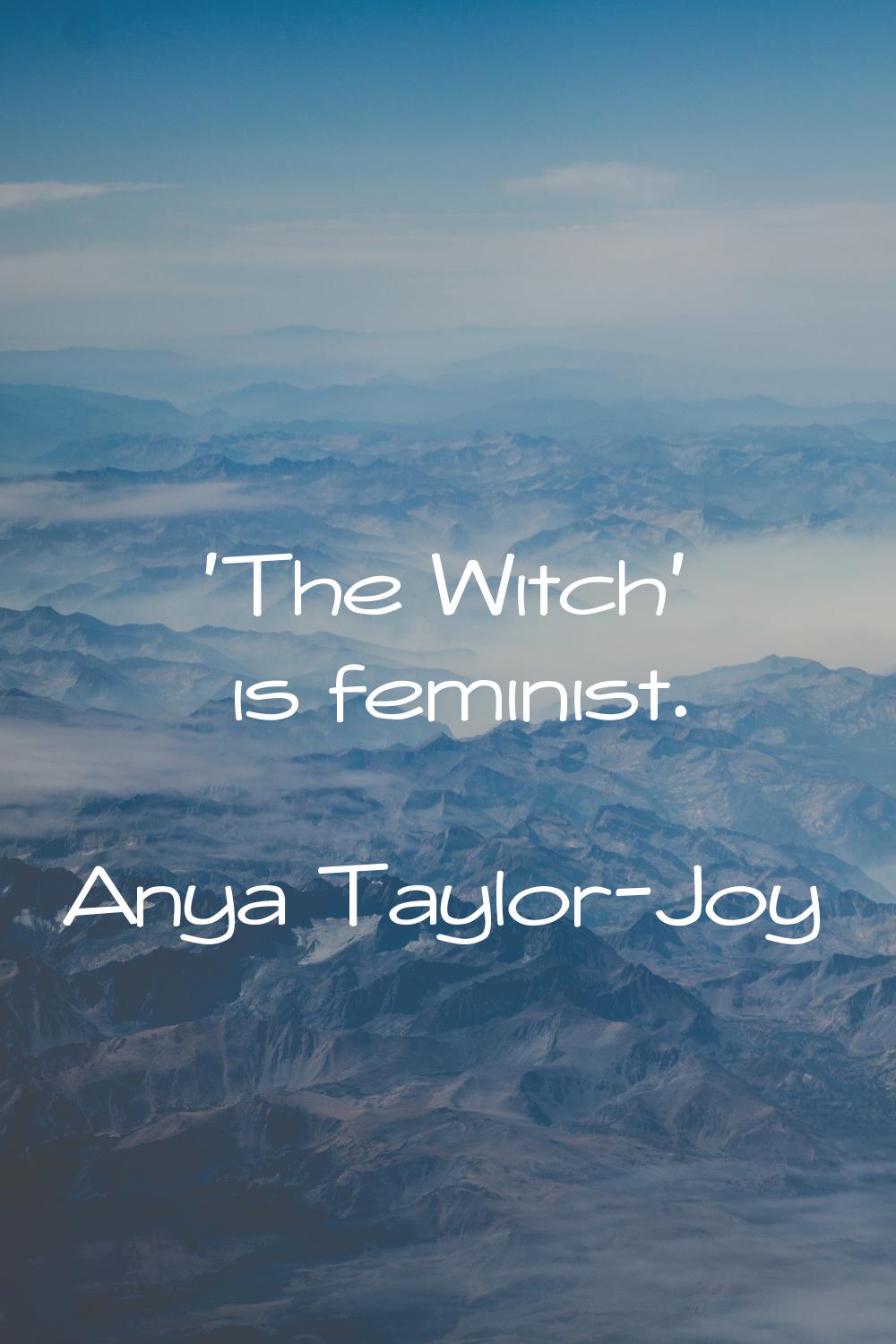 'The Witch' is feminist.