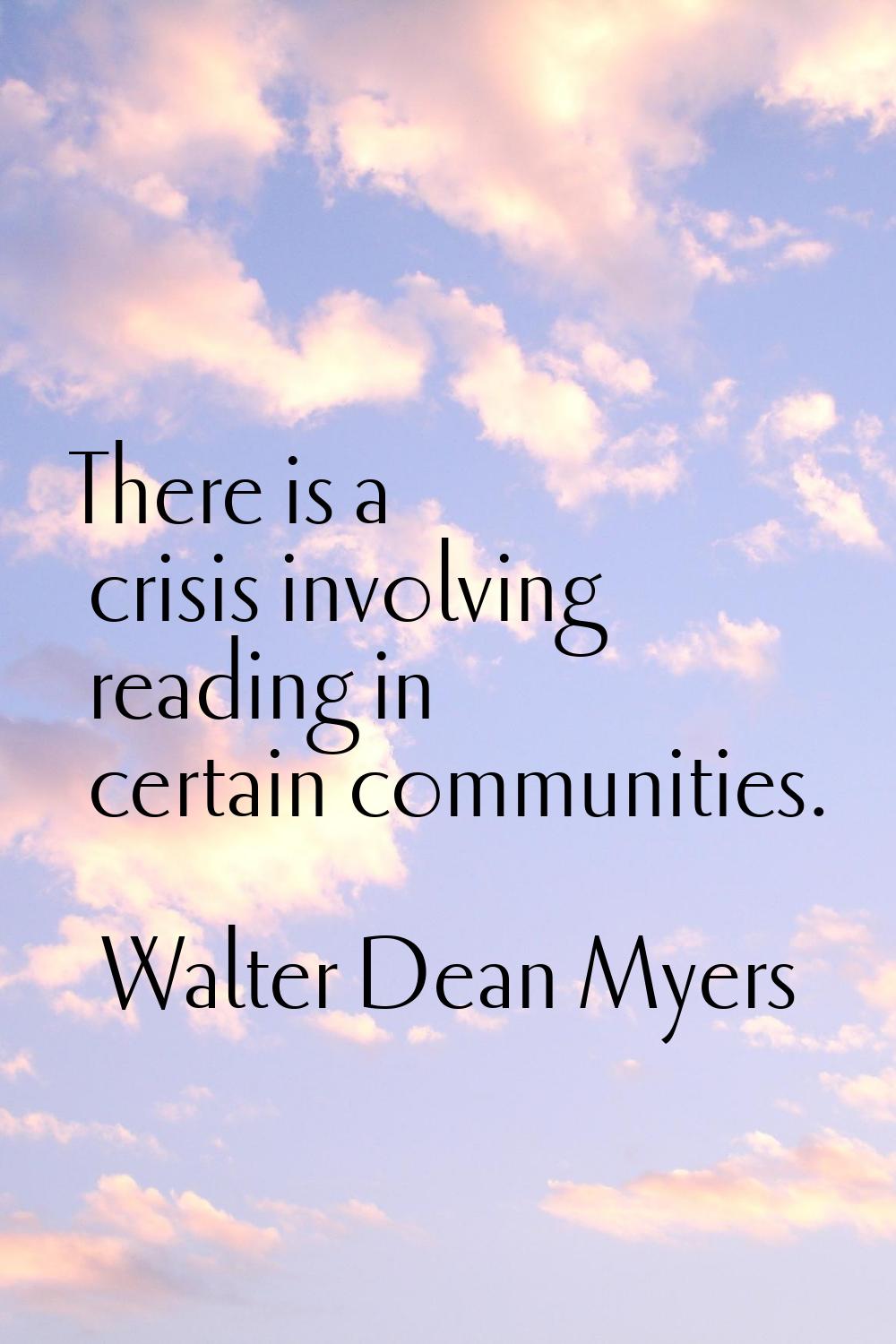 There is a crisis involving reading in certain communities.