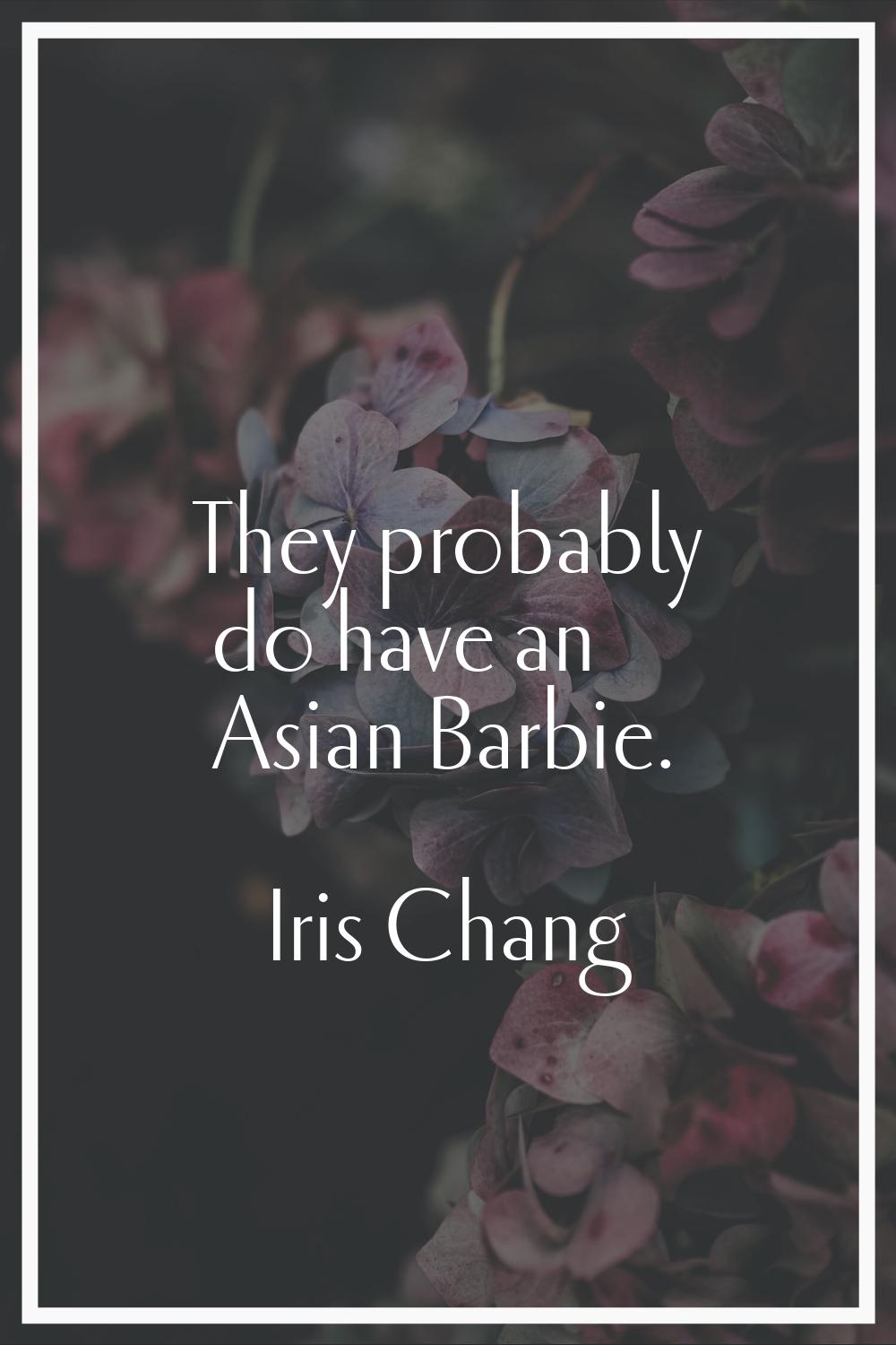 They probably do have an Asian Barbie.