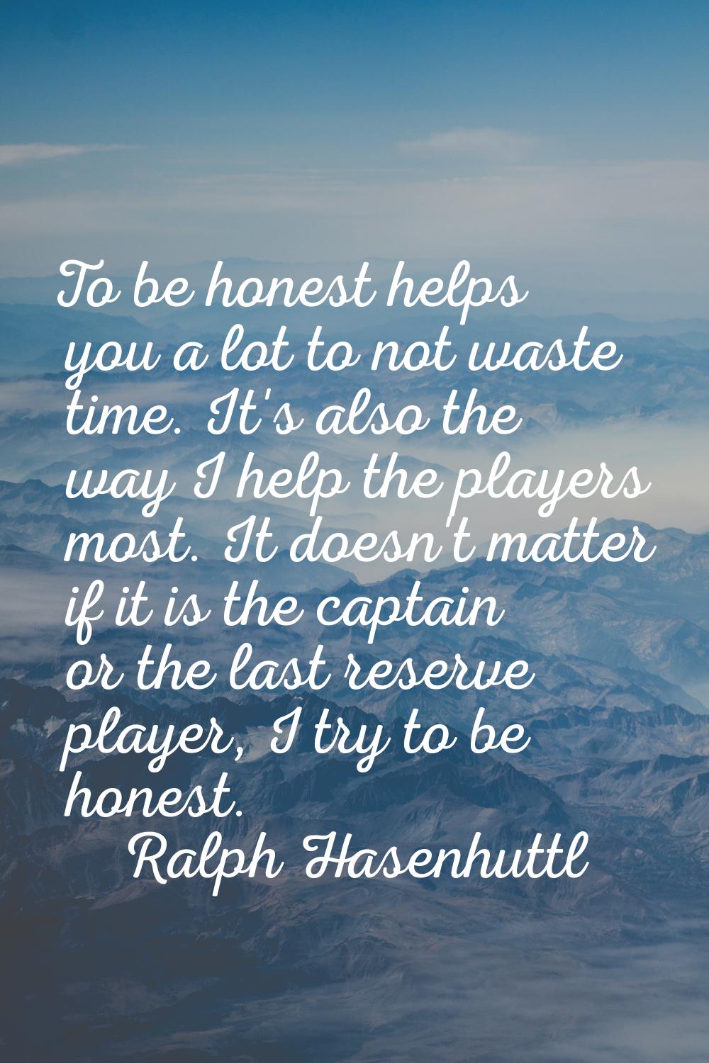 To be honest helps you a lot to not waste time. It's also the way I help the players most. It doesn