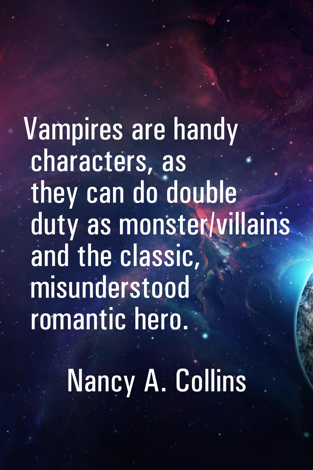 Vampires are handy characters, as they can do double duty as monster/villains and the classic, misu