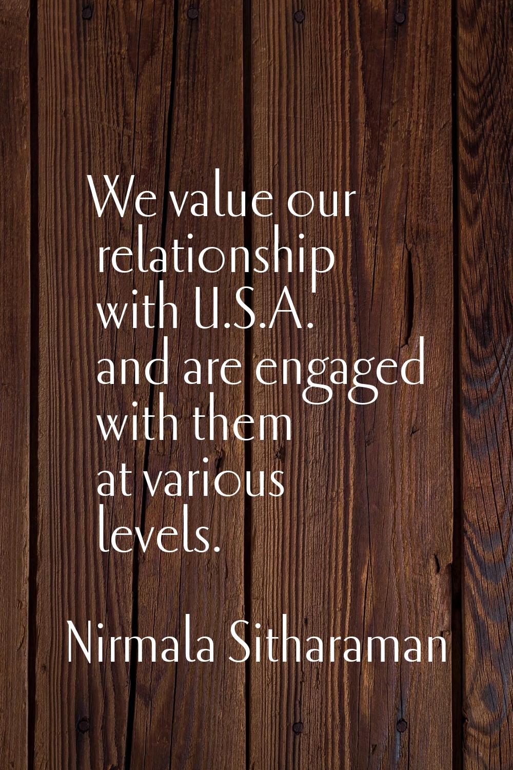 We value our relationship with U.S.A. and are engaged with them at various levels.
