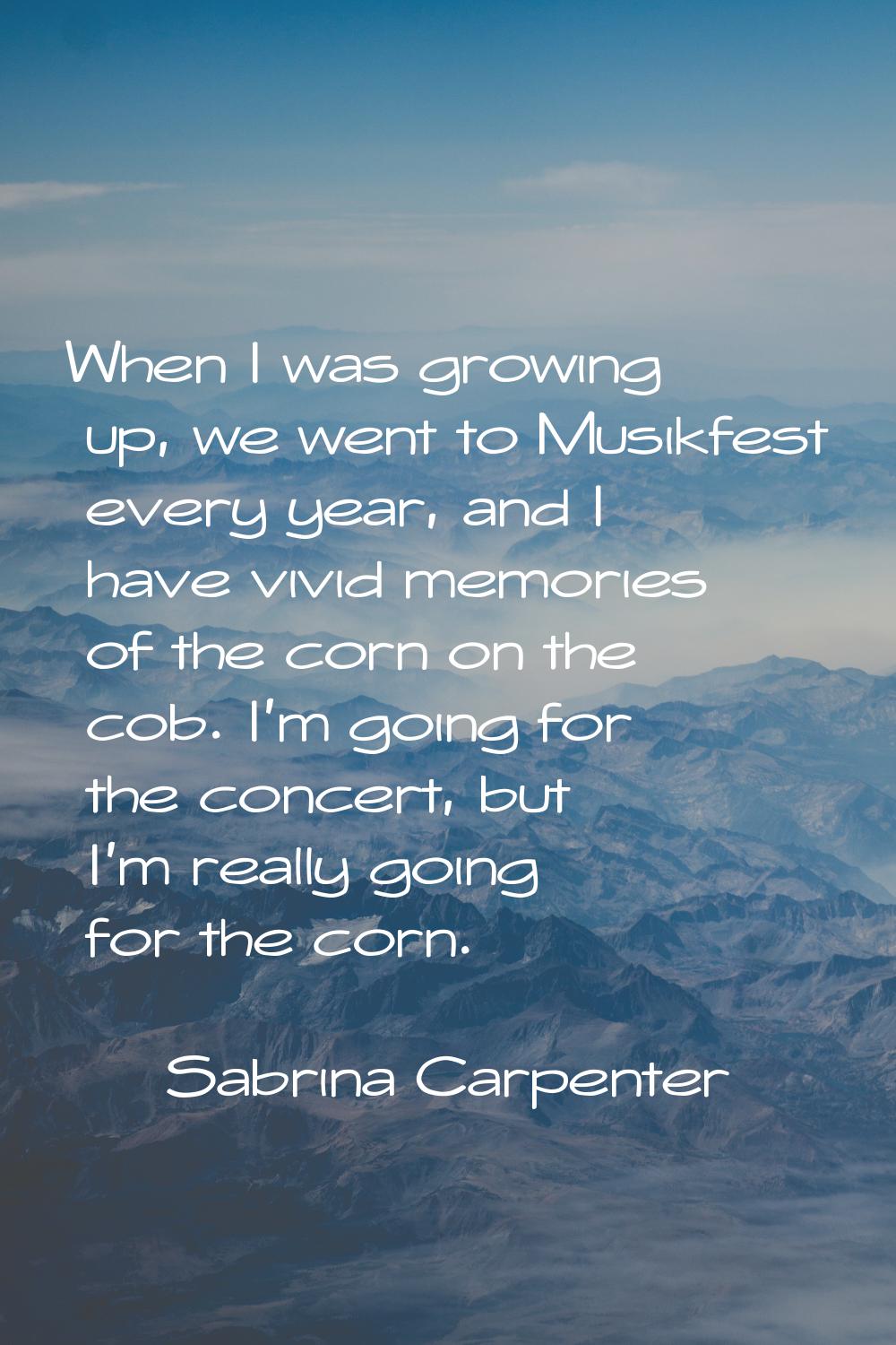 When I was growing up, we went to Musikfest every year, and I have vivid memories of the corn on th