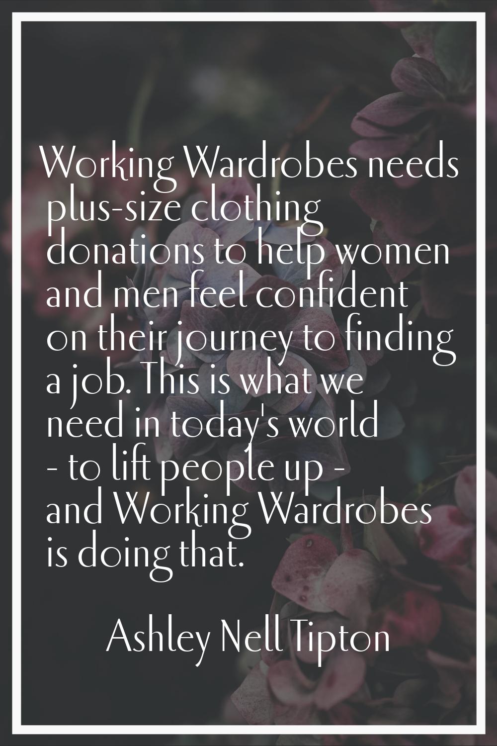Working Wardrobes needs plus-size clothing donations to help women and men feel confident on their 