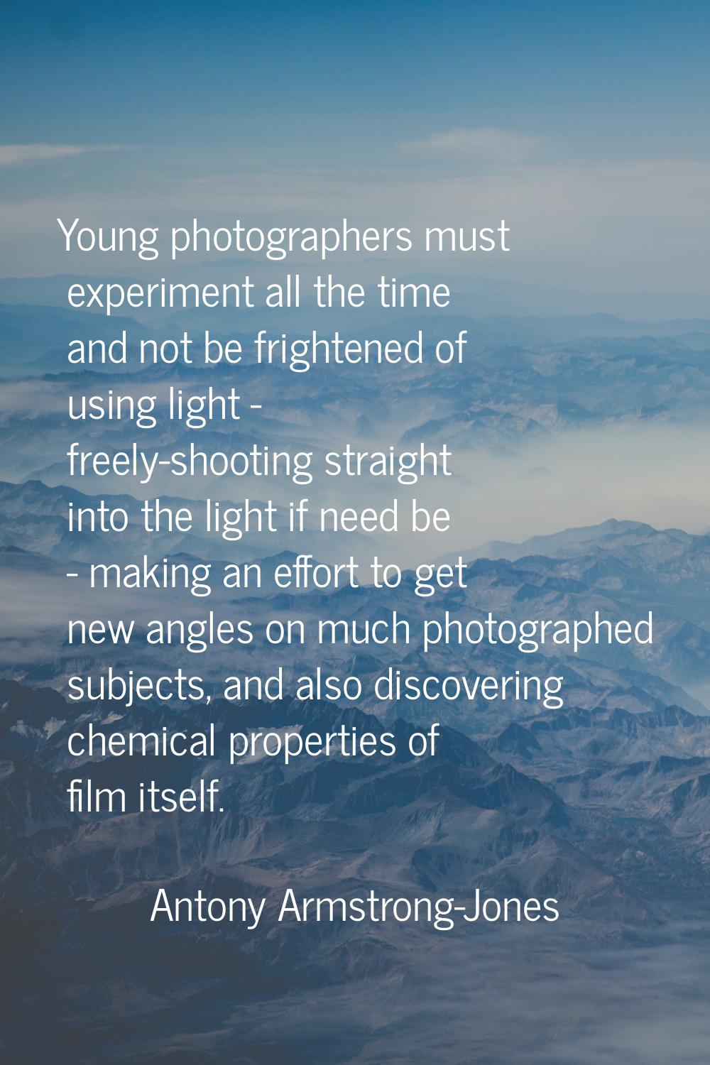 Young photographers must experiment all the time and not be frightened of using light - freely-shoo