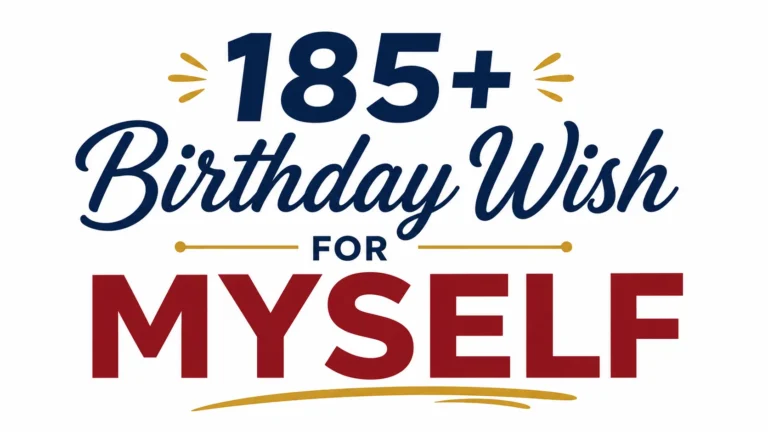 Birthday Wish for Myself