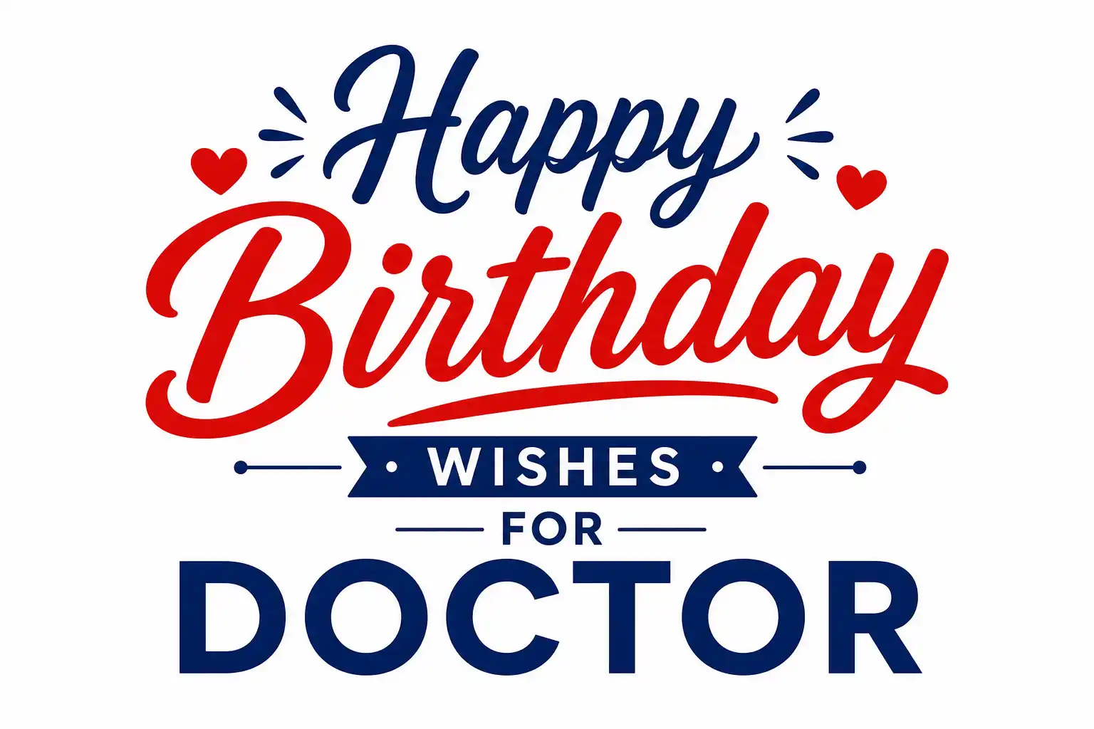 Happy Birthday Wishes for Doctor